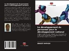 ERNEST AMPADU - Le développement du personnel pour le développement national