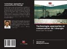 Anshul Jain, Hridayesh Varma - Technologie appropriée et conservation de l'énergie