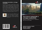 Richard Chitack, Maurice Tsalefac, Nathalie Sandrine TZETE - Estrazione industriale e sviluppo sostenibile