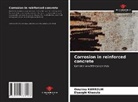 Omaima Karroum, Elyazghi Khaoula - Corrosion in reinforced concrete