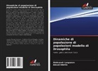 Aleksandr Lyapunov, Alexei Nikitin - Dinamiche di popolazione di popolazioni modello di Drosophila