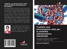 Soumya Koppikar - Triphala una formulazione utile per la malattia infiammatoria intestinale