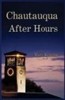 Mary Keating - Chautauqua After Hours