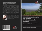 Keiliane Almeida De Oliveira - Estrattivismo minerario: uno sguardo all'estrazione dello smeraldo