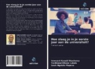 Innocent Kazadi Nkashama, Ferdinand Kikasa Lukala, Louis Ngalala Mapesa - Hoe slaag je in je eerste jaar aan de universiteit?