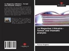 K&amp;, Tereza K¿ápová, Tereza Krápová - Le Magazine Littéraire - formal and thematic analysis