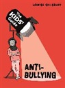 Franklin Watts, Scott Garrett, Louise Spilsbury, Spilsbury Louise, Scott Garrett, Garrett Scott - The Kids' Guide: Anti-Bullying