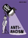 Franklin Watts, Scott Garrett, Paul Mason, Arike Oke, Garrett Scott - The Kids' Guide: Anti-Racism