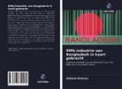 Habibur Rahman - RMG-industrie van Bangladesh in kaart gebracht