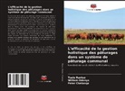 Peter Chatanga, William Odenya, Tsele Rantso - L'efficacité de la gestion holistique des pâturages dans un système de pâturage communal