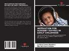 Maribel Bravo Viñalez, Caridad Tornet Martínez - MOTIVATION FOR NURSERY RHYMES IN EARLY CHILDHOOD
