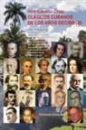 Raúl Chao - CLÁSICOS CUBANOS DE LOS AÑOS DECISIVOS