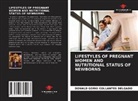 Donald Gorki Collantes Delgado - LIFESTYLES OF PREGNANT WOMEN AND NUTRITIONAL STATUS OF NEWBORNS