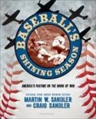 Craig Sandler, Martin W Sandler, Martin W. Sandler - Baseball's Shining Season