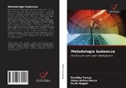 Charu Mohan Marya, Ruchi Nagpal, Pratibha Taneja - Metodologia badawcza