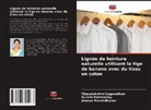 Vijayalakshmi Loganathan, Arunya Muralidharan, Suresh Ramasamy - Lignée de teinture naturelle utilisant la tige de banane avec du tissu en coton