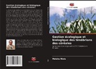 Melaku Wale - Gestion écologique et biologique des ténébrions des céréales