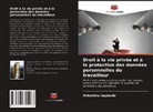 Antonieta Izquierdo - Droit à la vie privée et à la protection des données personnelles du travailleur