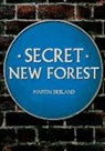 Martin Brisland - Secret New Forest