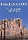 Colin Wilkinson - Darlington: A Potted History