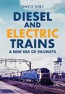 David Reed - Diesel and Electric Trains