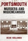 Dean Hollands - Portsmouth Murders and Misdemeanours
