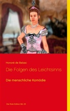 Honoré de Balzac - Die Folgen des Leichtsinns
