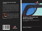Ekaterina Zubkova - Gestione fiduciaria dei diritti esclusivi