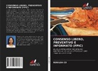 RONILDA CO - CONSENSO LIBERO, PREVENTIVO E INFORMATO (FPIC)