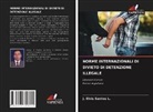 J. Elvis Santos L. - NORME INTERNAZIONALI DI DIVIETO DI DETENZIONE ILLEGALE
