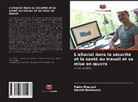 Daniel Mantovani, Fábio Mosconi - L'eSocial dans la sécurité et la santé au travail et sa mise en oeuvre