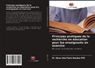 DR. NANA ADU-PIPIM BOADUO FRC, Nana Adu-Pipim Boaduo FRC - Principes pratiques de la recherche en éducation pour les enseignants en exercice