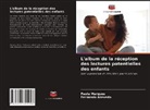 Fernando Azevedo, Paula Marques - L'album de la réception des lectures potentielles des enfants