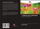 Elaine Winick - L'histoire d'un éducateur