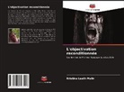 Kristina Leath-Malin - L'objectivation reconditionnée