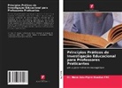 DR. NANA ADU-PIPIM BOADUO FRC, Nana Adu-Pipim Boaduo FRC - Princípios Práticos de Investigação Educacional para Professores Praticantes