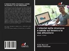 Daniel Mantovani, Fábio Mosconi - L'eSocial nella sicurezza e salute sul lavoro e la sua attuazione