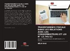 Nélia Dias - TRANSPARENCE FISCALE DANS LES RELATIONS AVEC LES CONSOMMATEURS ET LOI N° 12.741/12