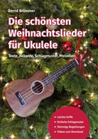 Bernd Brümmer - Die schönsten Weihnachtslieder für Ukulele