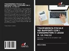 Nélia Dias - TRASPARENZA FISCALE NEI RAPPORTI CON I CONSUMATORI E LEGGE N. 12.741/12
