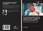Priya Rao - Screening antimicrobico degli estratti di foglie di Jatropha gossypifolia