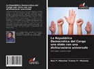 Beni P. Mbumba Tsimna-Yi- Malanda - La Repubblica Democratica del Congo uno stato con una dichiarazione universale