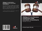 Emanuel Lujan Morales - Obbligo di conciliazione preliminare nelle procedure straordinarie