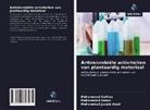 Muhammad Gulfraz, Muhammad Imran, Muhammad Javaid Asad - Antimicrobiële activiteiten van plantaardig materiaal