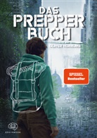 Oliver Hornung - Das Prepper Buch für die perfekte Krisenvorsorge