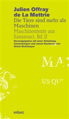 Julien Offray de La Mettrie, Ulric Richtmeyer, Ulrich Richtmeyer - Julien Offray de La Mettrie - Die Tiere sind mehr als Maschinen