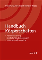 Michaela Fellinger, Klaus Hirschler Hirschler, Sabine Urnik, Christoph Urtz, Michaela Fellinger, Klaus Hirschler... - Handbuch Körperschaften