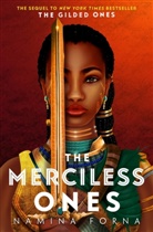 Namina Forna, Forna Namina - The Merciless Ones