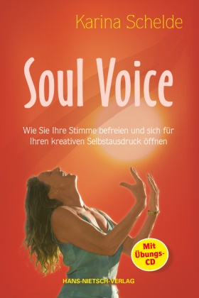 Karina Schelde - Soul Voice, m. 1 Audio-CD