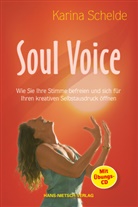 Karina Schelde - Soul Voice, m. 1 Audio-CD